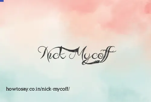 Nick Mycoff