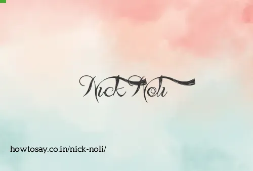 Nick Noli