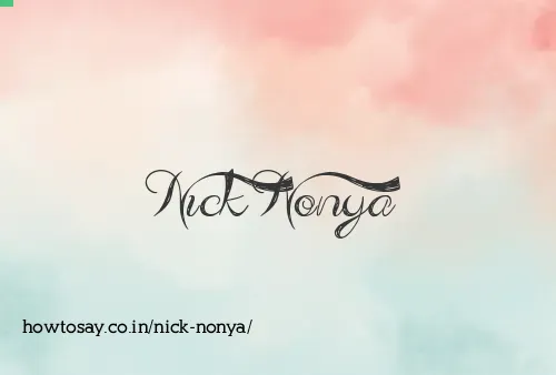 Nick Nonya