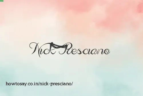 Nick Presciano