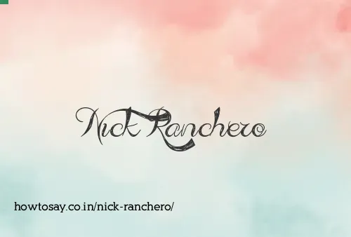 Nick Ranchero