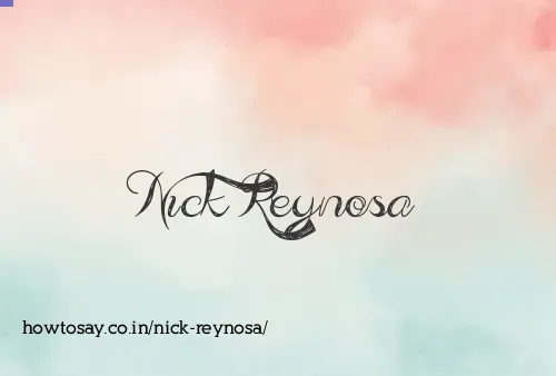 Nick Reynosa
