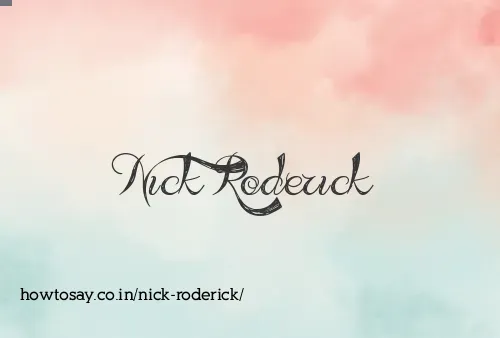 Nick Roderick