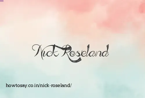 Nick Roseland