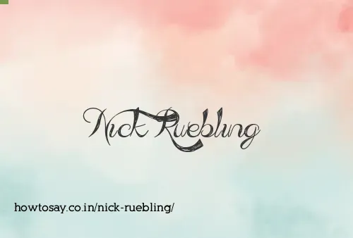 Nick Ruebling