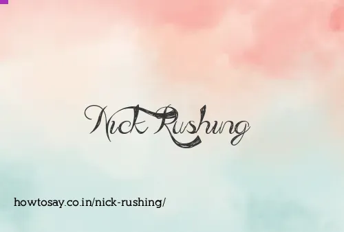 Nick Rushing