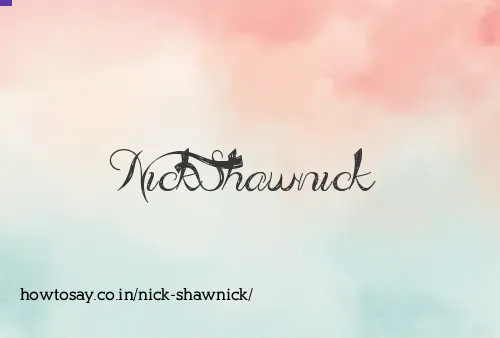 Nick Shawnick