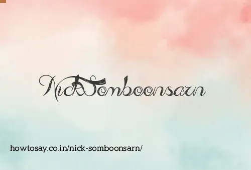 Nick Somboonsarn