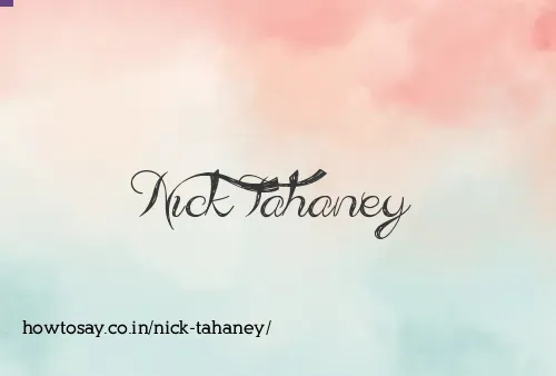 Nick Tahaney