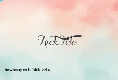 Nick Vela
