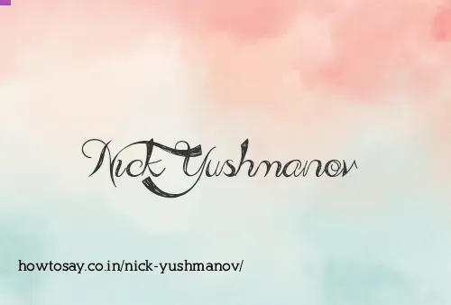 Nick Yushmanov