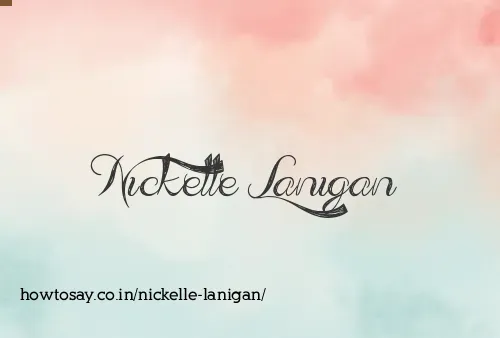 Nickelle Lanigan