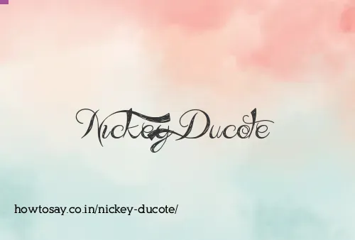 Nickey Ducote