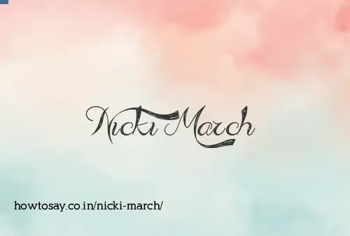 Nicki March
