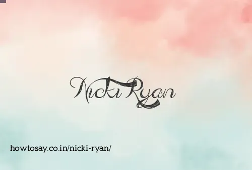 Nicki Ryan