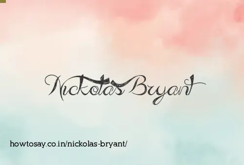 Nickolas Bryant