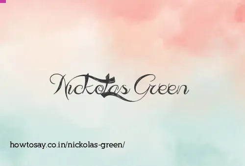 Nickolas Green
