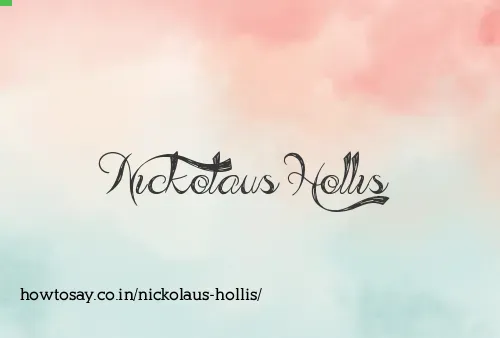 Nickolaus Hollis