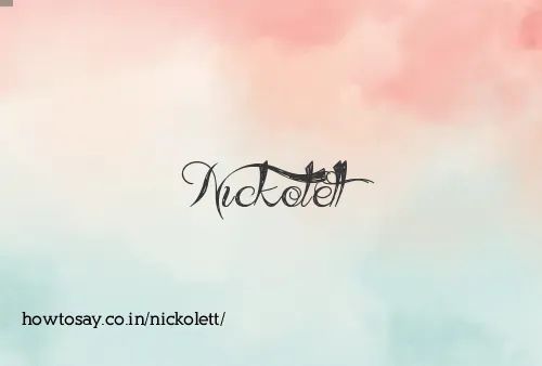 Nickolett