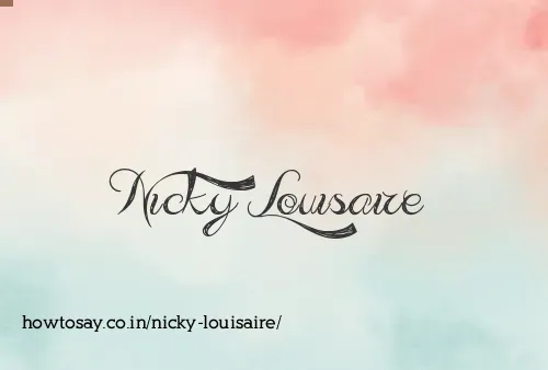 Nicky Louisaire