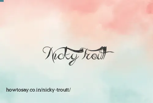 Nicky Troutt