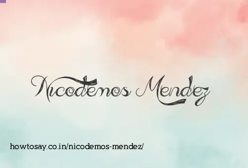 Nicodemos Mendez