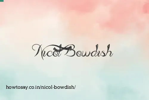 Nicol Bowdish
