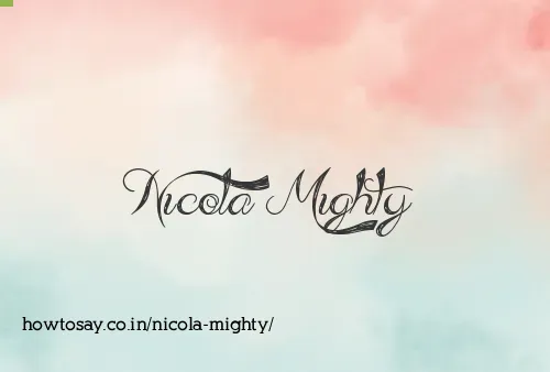 Nicola Mighty