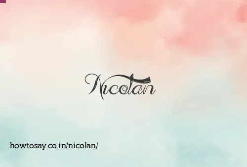Nicolan