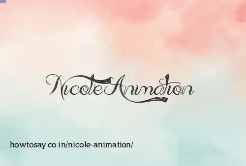 Nicole Animation