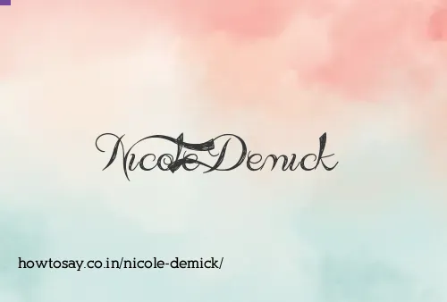 Nicole Demick