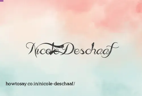 Nicole Deschaaf
