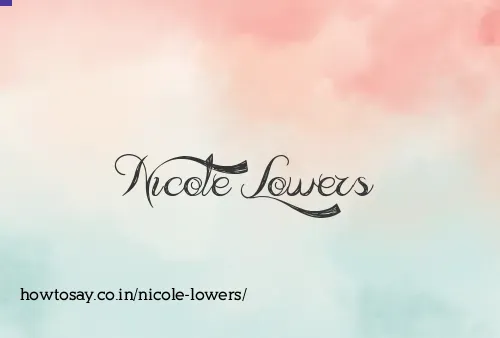 Nicole Lowers
