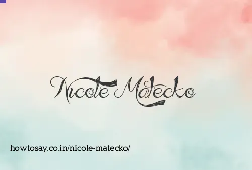 Nicole Matecko