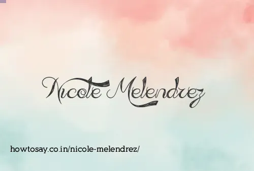 Nicole Melendrez