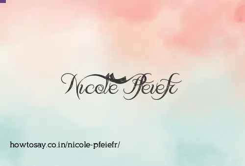 Nicole Pfeiefr