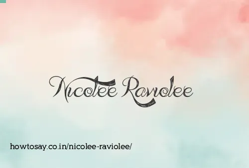 Nicolee Raviolee
