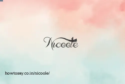 Nicoole
