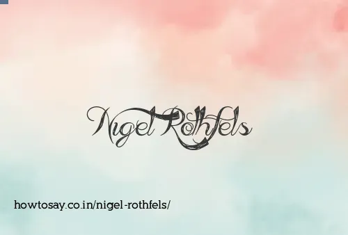 Nigel Rothfels