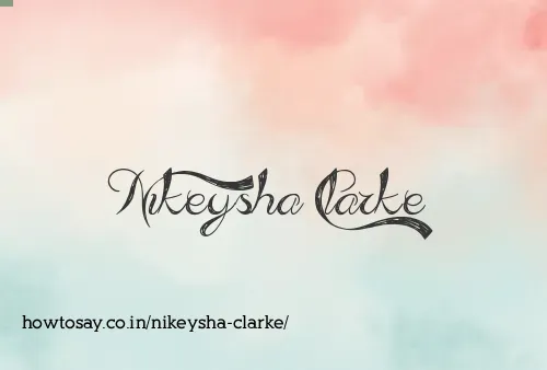Nikeysha Clarke