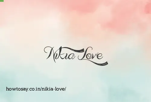 Nikia Love