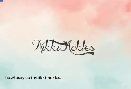 Nikki Ackles