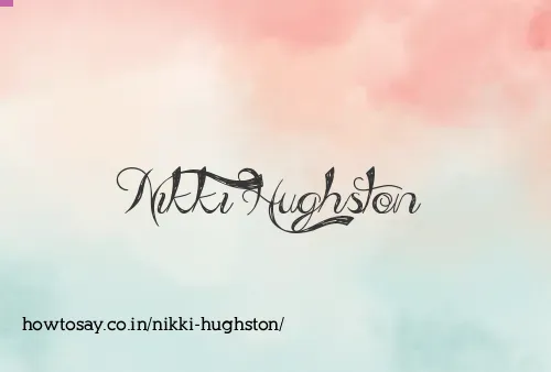 Nikki Hughston