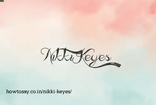 Nikki Keyes