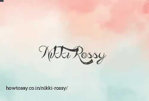 Nikki Rossy