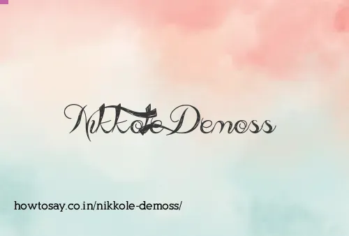 Nikkole Demoss