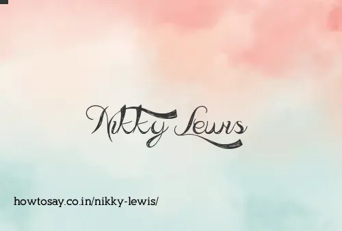 Nikky Lewis
