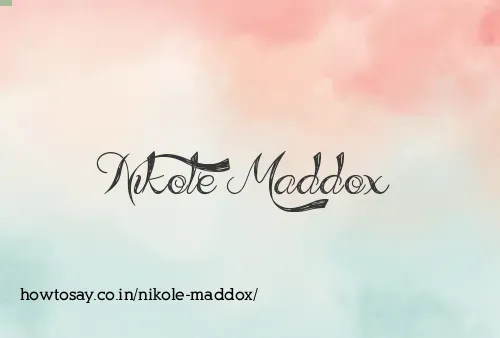 Nikole Maddox