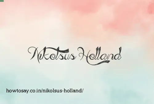 Nikolsus Holland
