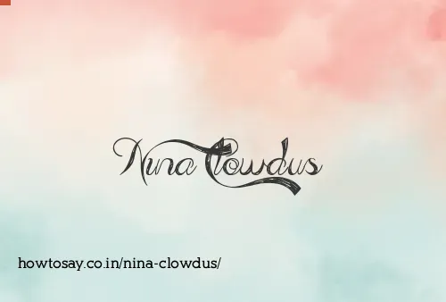Nina Clowdus
